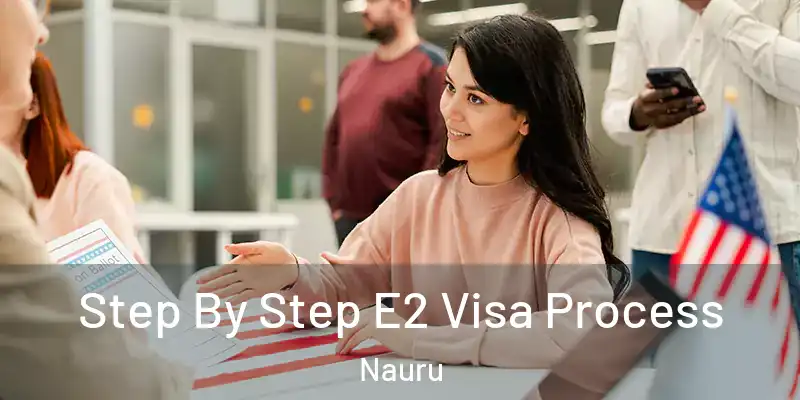  Step By Step E2 Visa Process Nauru