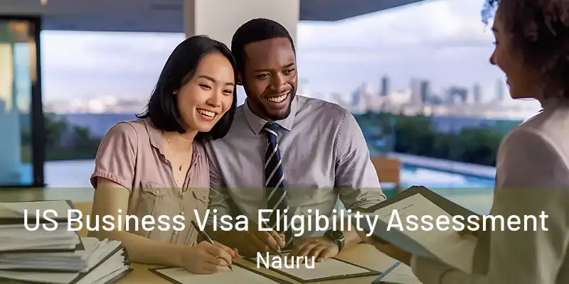 US Business Visa Eligibility Assessment Nauru