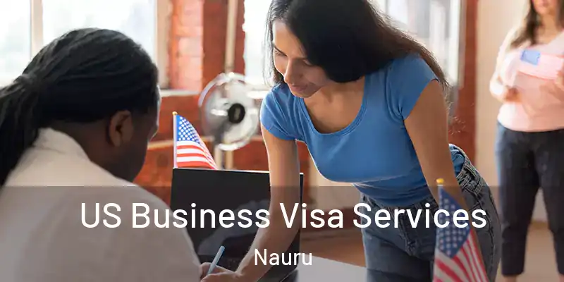 US Business Visa Services Nauru