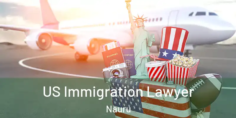 US Immigration Lawyer Nauru