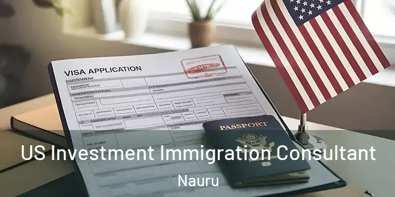 US Investment Immigration Consultant Nauru