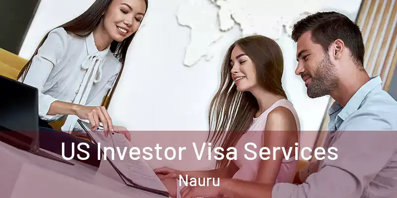 US Investor Visa Services Nauru