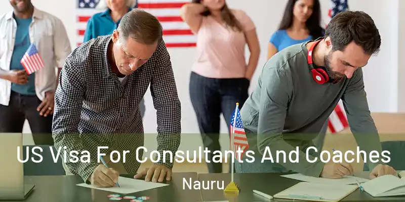 US Visa For Consultants And Coaches Nauru
