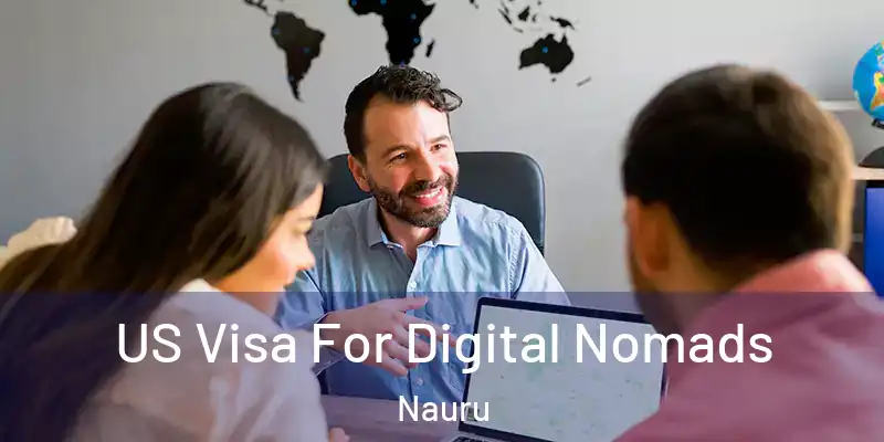 US Visa For Digital Nomads Nauru