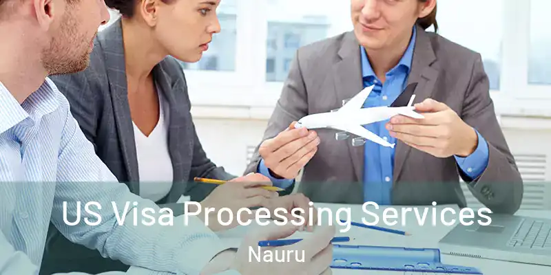 US Visa Processing Services Nauru