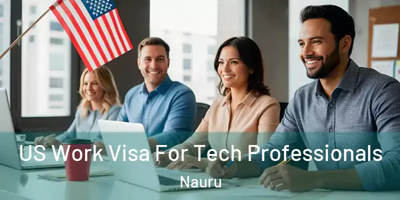 US Work Visa For Tech Professionals Nauru